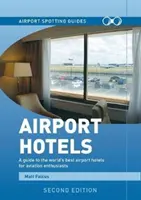 Hotele na lotniskach - Airport Spotting Hotels