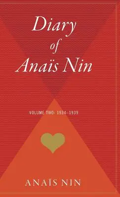 Dziennik Anais Nin, tom 2: 1934-1939 - The Diary of Anais Nin, Vol. 2: 1934-1939