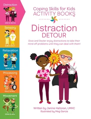 Umiejętności radzenia sobie dla dzieci Książki ćwiczeń: Odwracanie uwagi - Coping Skills for Kids Activity Books: Distraction Detour