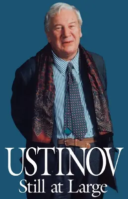 Ustinov wciąż na wolności - Ustinov Still at Large
