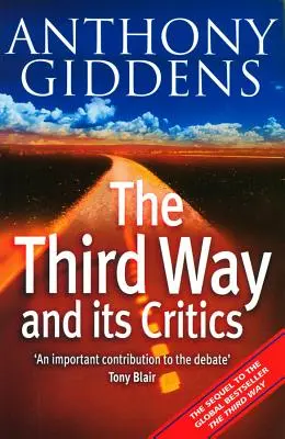 Trzecia droga i jej krytycy: Sequel to The Third Way” - The Third Way and Its Critics: Sequel to The Third Way