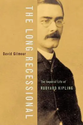 The Long Recessional: Cesarskie życie Rudyarda Kiplinga - The Long Recessional: The Imperial Life of Rudyard Kipling