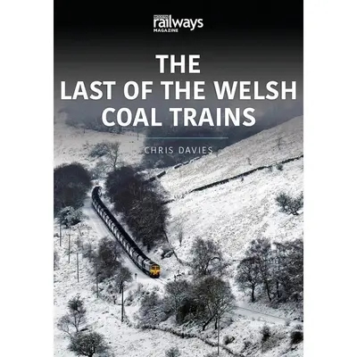 Ostatni z walijskich pociągów węglowych - The Last of the Welsh Coal Trains