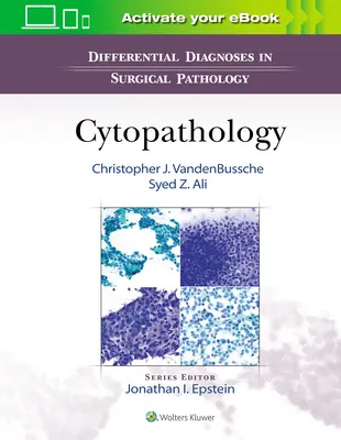 Diagnostyka różnicowa w patologii chirurgicznej: Cytopatologia - Differential Diagnoses in Surgical Pathology: Cytopathology