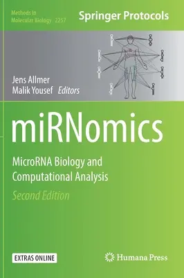 Mirnomics: Biologia mikrorna i analiza obliczeniowa - Mirnomics: Microrna Biology and Computational Analysis