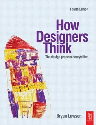 Jak myślą projektanci - How Designers Think