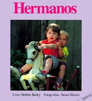 Hermanos = Bracia - Hermanos = Brothers