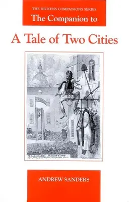 Towarzysz do Opowieści o dwóch miastach - The Companion to a Tale of Two Cities