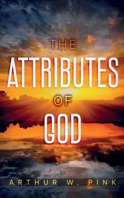 Atrybuty Boga: Z przypisami - The Attributes of God: Annotated