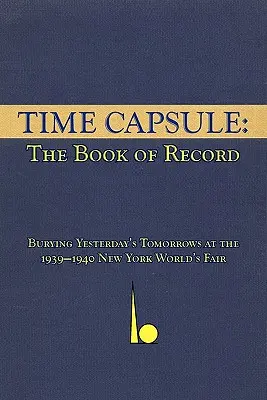 Kapsuła czasu: Księga rekordów - Time Capsule: The Book of Record