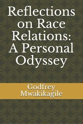 Refleksje na temat stosunków rasowych: Osobista odyseja - Reflections on Race Relations: A Personal Odyssey