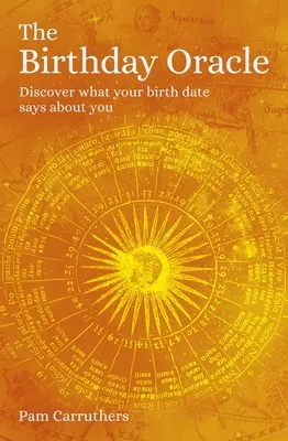 Księga urodzin: Odkryj, co mówi o tobie twoja data urodzenia - The Book of Birthdays: Discover What Your Birth Date Says about You