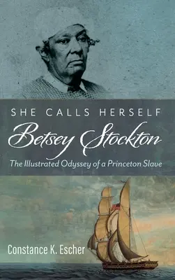 Ona nazywa siebie Betsey Stockton - She Calls Herself Betsey Stockton