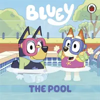 Bluey: Basen - Bluey: The Pool