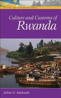 Kultura i zwyczaje Rwandy - Culture and Customs of Rwanda