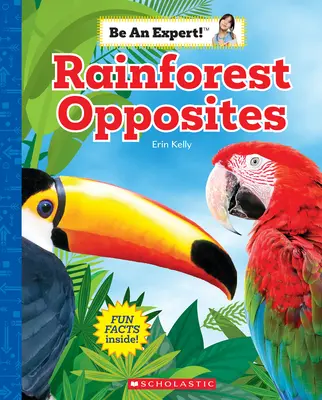 Przeciwieństwa w lesie deszczowym (Zostań ekspertem!) - Rainforest Opposites (Be an Expert!)