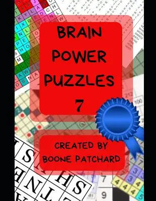 Brain Power Puzzles 7: 200 plus łamigłówek, wyszukiwanie słów, anagramów, kryptogramów, piktogramów, drabin słownych, krzyżówek, sudoku i nie tylko - Brain Power Puzzles 7: 200 Plus Puzzles, Word Searches, Anagrams, Cryptograms, Pictograms, Word Ladders, Crosswords, Sudoku and More