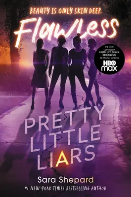 Pretty Little Liars #2: Bez skazy - Pretty Little Liars #2: Flawless