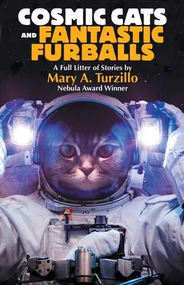 Kosmiczne koty i fantastyczne futrzaki: Opowieści fantasy i science fiction z kotami - Cosmic Cats & Fantastic Furballs: Fantasy and Science Fiction Stories with Cats