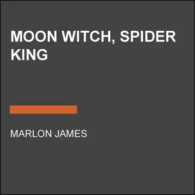 Księżycowa wiedźma, król pająków - Moon Witch, Spider King