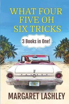 What Four, Five Oh, Six Tricks: 3 książki w jednej! - What Four, Five Oh, Six Tricks: 3 Books in One!