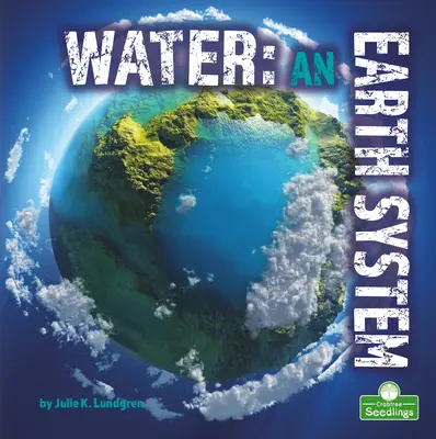 Woda: System Ziemi - Water: An Earth System