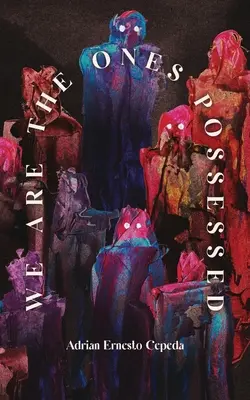Jesteśmy opętani - We Are the Ones Possessed