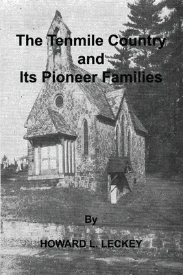 Kraj Tenmile i jego pionierskie rodziny: genealogiczna historia doliny Górnej Monongaheli - The Tenmile Country and Its Pioneer Familes: a Genealogical History of the Upper Monongahela Valley