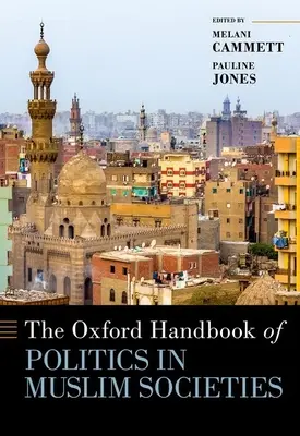 Oksfordzki podręcznik polityki w społeczeństwach muzułmańskich - The Oxford Handbook of Politics in Muslim Societies
