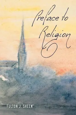 Przedmowa do religii - Preface to Religion