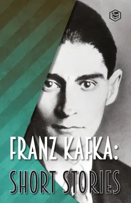 Franz Kafka: Opowiadania - Franz Kafka: Short Stories