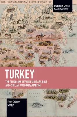 Turcja: Wahadło między rządami wojskowymi a cywilnym autorytaryzmem - Turkey: The Pendulum Between Military Rule and Civilian Authoritarianism