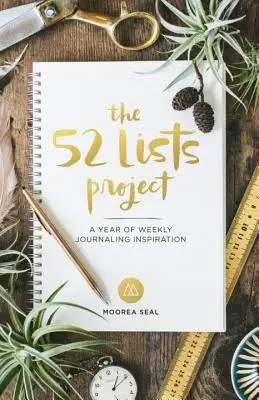 The 52 Lists Project: The 52 Lists Project: A Year of Weekly Journaling Inspiration (Cotygodniowy dziennik samoobsługowy dla kobiet ze wskazówkami, zdjęciami i ilustracjami) - The 52 Lists Project: A Year of Weekly Journaling Inspiration (a Weekly Guided Self-Care Journal for Women with Prompts, Photos, and Illustr