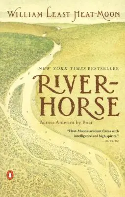 River-Horse: Przez Amerykę łodzią - River-Horse: Across America by Boat