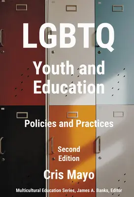 Młodzież LGBTQ i edukacja: Polityka i praktyka - LGBTQ Youth and Education: Policies and Practices