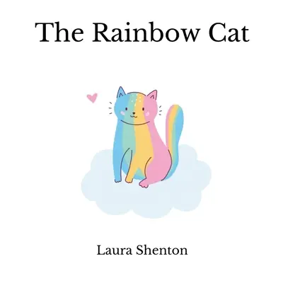 Tęczowy kot - The Rainbow Cat