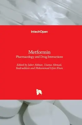 Metformina: farmakologia i interakcje leków - Metformin: Pharmacology and Drug Interactions