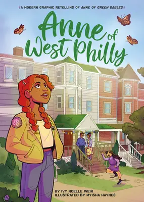 Anne of West Philly: Nowoczesna opowieść graficzna o Annie z Zielonego Wzgórza - Anne of West Philly: A Modern Graphic Retelling of Anne of Green Gables