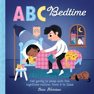 ABC dla mnie: ABC przed snem: Delikatne zasypianie z tą nocną rutyną, od A do Zzzvolume 11 - ABC for Me: ABC Bedtime: Fall Gently to Sleep with This Nighttime Routine, from A to Zzzvolume 11