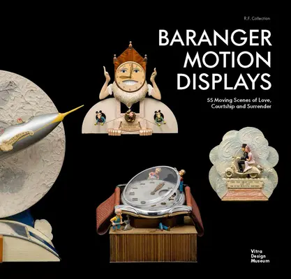 Baranger Motion Displays: Kolekcja R.F. - Baranger Motion Displays: R.F. Collection