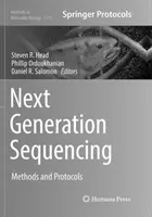 Sekwencjonowanie nowej generacji: Metody i protokoły - Next Generation Sequencing: Methods and Protocols