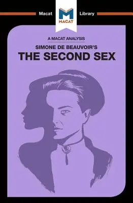 Analiza książki Simone de Beauvoir Druga płeć - An Analysis of Simone de Beauvoir's the Second Sex