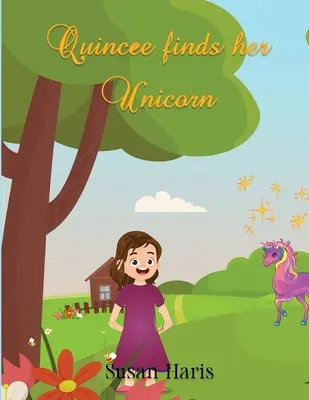 Quincee znajduje jednorożca - Quincee Finds Her Unicorn