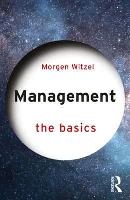 Zarządzanie: Podstawy - Management: The Basics