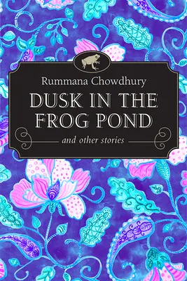 Zmierzch w żabim stawie i inne historie - Dusk in the Frog Pond and Other Stories