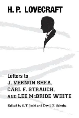 Listy do J. Vernona Shea, Carla F. Straucha i Lee McBride'a White'a - Letters to J. Vernon Shea, Carl F. Strauch, and Lee McBride White