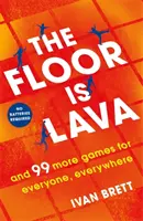 Floor is Lava - i 99 innych gier bez ekranu dla całej rodziny - Floor is Lava - and 99 more screen-free games for all the family to play