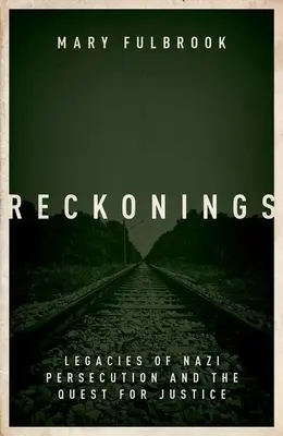 Reckonings: Dziedzictwo nazistowskich prześladowań - Reckonings: Legacies of Nazi Persecution