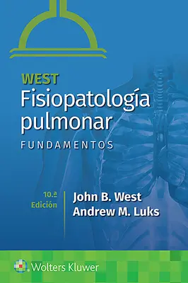 West. Fisiopatologa Pulmonar. Fundamentos