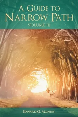 Przewodnik po wąskiej ścieżce (tom III) - A Guide to Narrow Path (Volume III)
